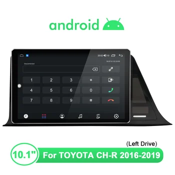 Радуясь 10,1-Дюймовому Центральному Мультимедийному устройству 1 din Для 2016-2019 Toyota CH-R Android Автомобильный GPS-Радиоприемник с левым приводом Авторадио Bluetooth SWC DVR